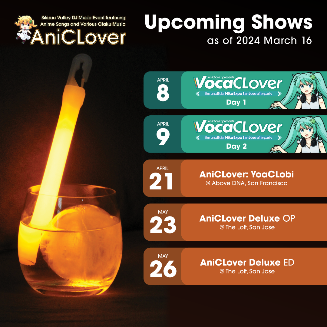 AniCLover Deluxe OP/ED | May 23 & 26 @ The Loft2024 Calendar